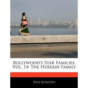  Bollywoods Star Families, Vol. 14 The Hussain Family 
