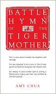   Battle Hymn of the Tiger Mother by Amy Chua, Penguin 