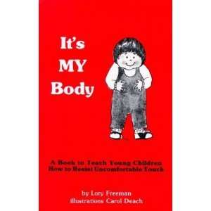   to Resist Uncomfortable Touch [ITS MY BODY  OS] n/a and n/a Books