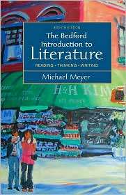 Bedford Introduction to Literature Reading, Thinking, Writing 