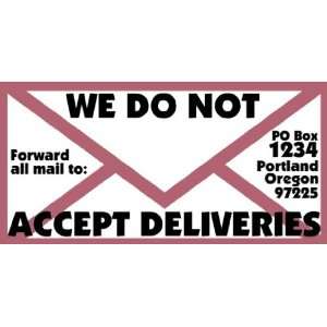    3x6 Vinyl Banner   No Deliveries Accepted Envelope 