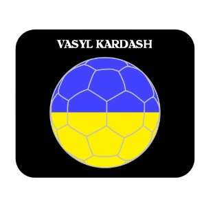  Vasyl Kardash (Ukraine) Soccer Mouse Pad 