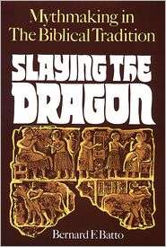 Slaying The Dragon, (0664253539), Bernard F. Batto, Textbooks   Barnes 