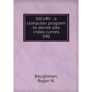  SICURV  a computer program to derive site index curves 