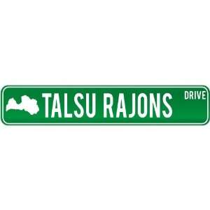  New  Talsu Rajons Drive   Sign / Signs  Latvia Street 