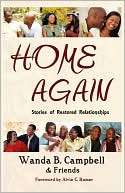 Home Again Stories of Restored Relationships