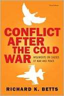 Conflict After Cold War Richard K. Betts