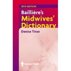   Dictionary, 10e [Paperback] Denise Tiran MSc ADM PGCEA RM RGN Books