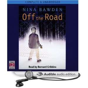   the Road (Audible Audio Edition) Nina Bawden, Bernard Cribbens Books