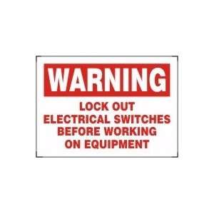  7X10 WARNING LOCK OUT ELEC 7X10 Sign