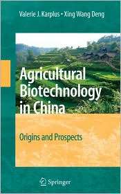 Agricultural Biotechnology in China Origins and Prospects 