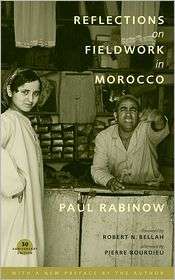 Reflections on Fieldwork in Morocco, (0520251776), Paul Rabinow 