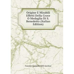   Benedetto (Italian Edition) Francesco Leopoldo Zelli Jacobuzj Books