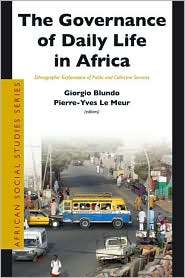 The Governance of Daily Life in Africa Ethnographic Explorations of 