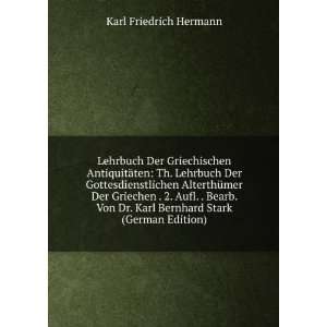   Von Dr. Karl Bernhard Stark (German Edition) Karl Friedrich Hermann