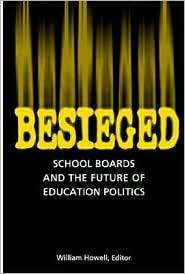 Besieged School Boards and the Future of Education Politics 