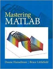 Mastering MATLAB, (0136013309), Duane C. Hanselman, Textbooks   Barnes 