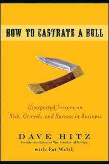  How to Castrate a Bull Unexpected Lessons on Risk 