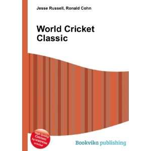  World Cricket Classic Ronald Cohn Jesse Russell Books