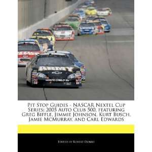 NASCAR Nextel Cup Series 2005 Auto Club 500, featuring Greg Biffle 
