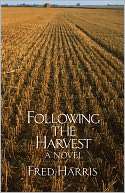 Following the Harvest Fred R. Harris