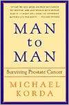 Man To Man Surviving Prostate Michael Korda