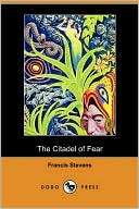 The Citadel Of Fear (Dodo Francis Stevens