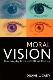 Moral Vision, (074254494X), Duane L. Cady, Textbooks   