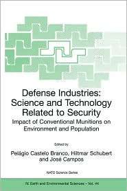 Defense Industries Science and Technology Related to Security Impact 