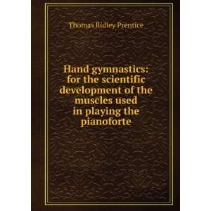  Hand gymnastics for the scientific development of the muscles 