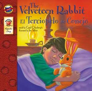 the velveteen rabbit el carol ottolenghi paperback $ 3 59