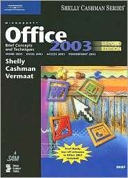 Microsoft Office 2003 Brief Concepts and Techniques, (1418859494 