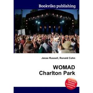  WOMAD Charlton Park Ronald Cohn Jesse Russell Books