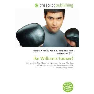  Ike Williams (boxer) (9786133601604) Books