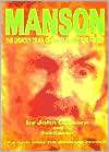 Manson The Unholy Trail of Charlie and the Family, (1878923137), John 