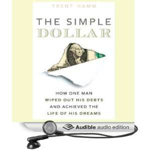 The Simple Dollar How One Man Wiped Out His Debts and Achieved the 