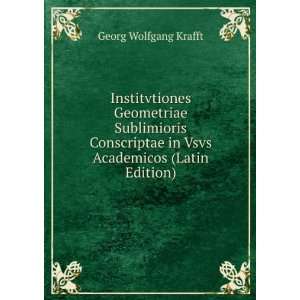  in Vsvs Academicos (Latin Edition) Georg Wolfgang Krafft Books