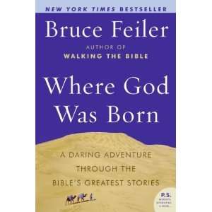   the Bibles Greatest Stories (P.S.) [Paperback] Bruce Feiler Books
