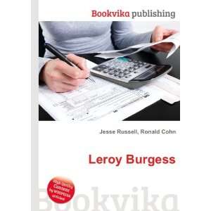 Leroy Burgess Ronald Cohn Jesse Russell  Books