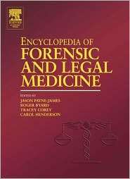 Encyclopedia of Forensic and Legal Medicine 1 4, (0125479700), Roger 