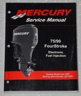 2005 + Mercury 75 & 90 Fourstroke Outboard Factory Dealer Shop Service 