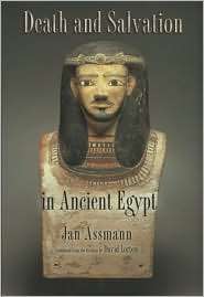 Death and Salvation in Ancient Egypt, (0801442419), Jan Assmann 