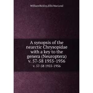   Neuroptera). v. 57 58 1955 1956 Ellis MacLeod William Bickley Books