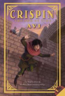   The End of Time (Crispin Series #3) by Avi 
