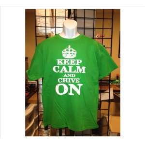 Keep Calm and Chive on Shirt V2 GREEN   Sizes Small   2X AND 3X Size 