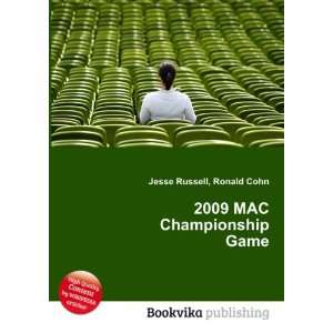  2009 MAC Championship Game Ronald Cohn Jesse Russell 