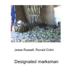  Designated marksman Ronald Cohn Jesse Russell Books