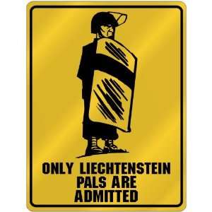  New  Only Liechtenstein Pals Are Admitted  Liechtenstein 