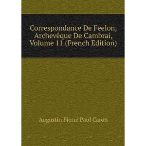   Cambrai, Volume 11 (French Edition) Augustin Pierre Paul Caron Books