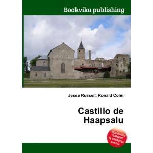  Castillo de Haapsalu Ronald Cohn Jesse Russell Books